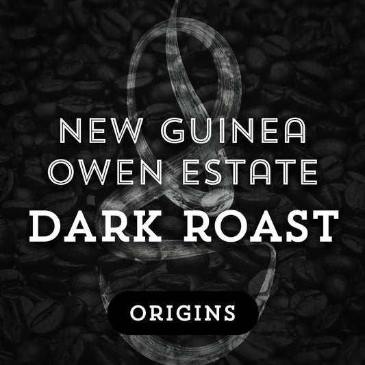 New Guinea Owen Estate Dark Roast - Premium Coffee from $17.50. Shop now at Grind Roast Masters