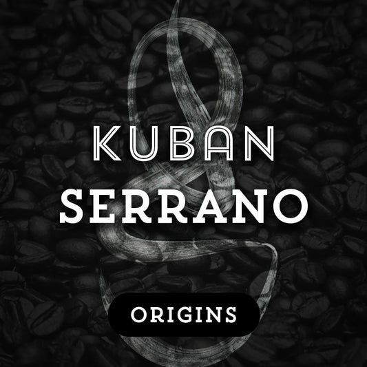 Kuban Serrano - Premium Coffee from $21. Shop now at Grind Roast Masters