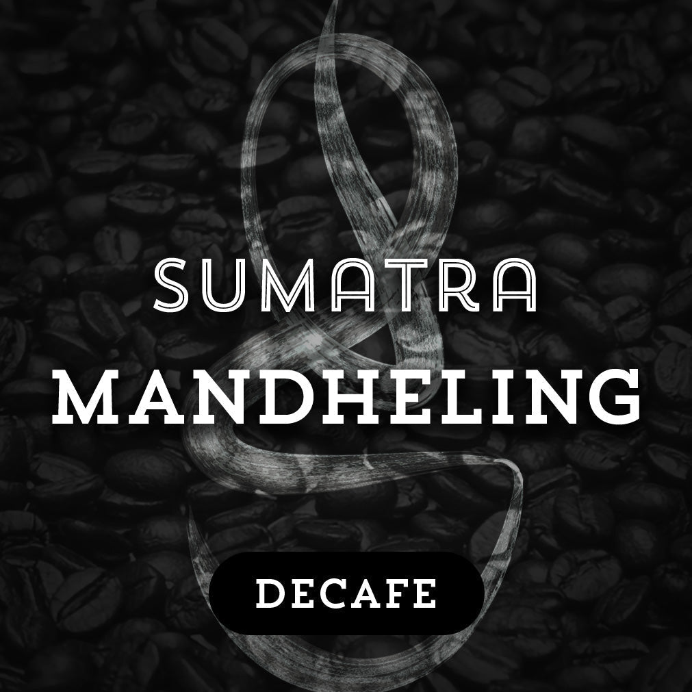 Sumatra Mandheling (Decafe) - Premium Coffee from $21. Shop now at Grind Roast Masters