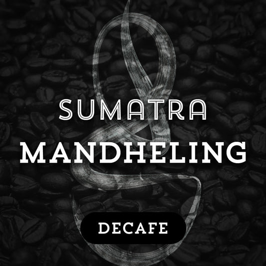 Sumatra Mandheling (Decafe) - Premium Coffee from $21. Shop now at Grind Roast Masters