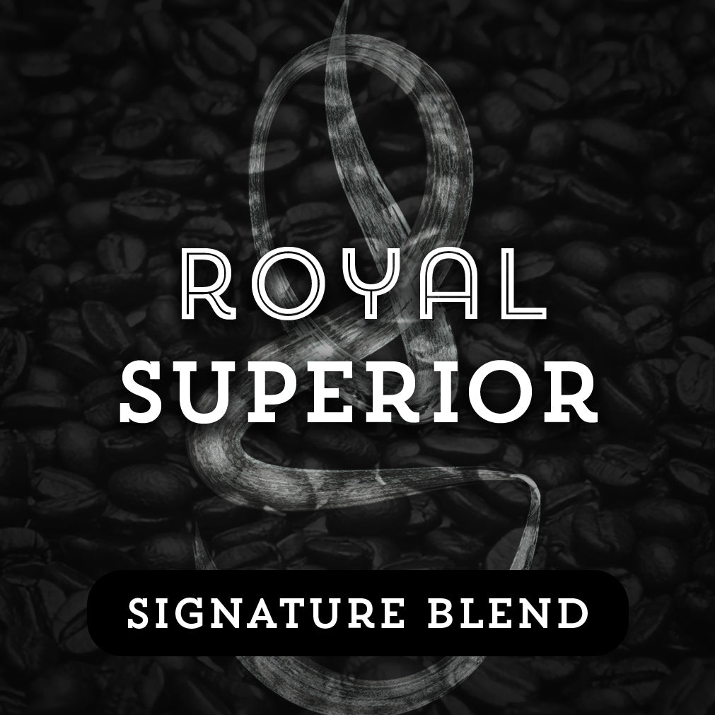 Royal Superior - Premium Coffee from $16.50. Shop now at Grind Roast Masters
