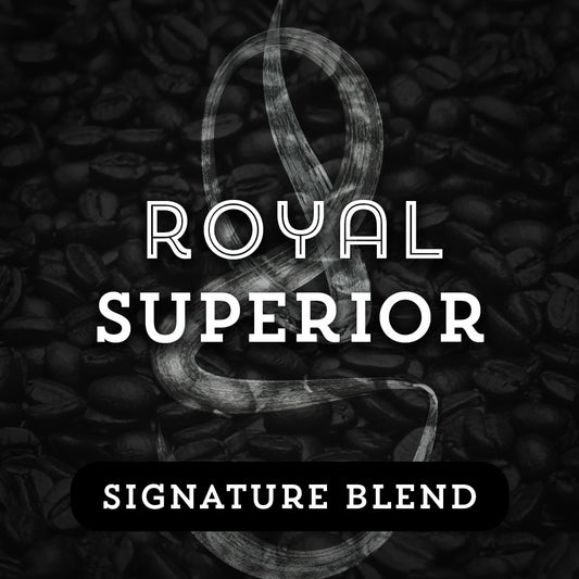 Royal Superior - Premium Coffee from $16.50. Shop now at Grind Roast Masters