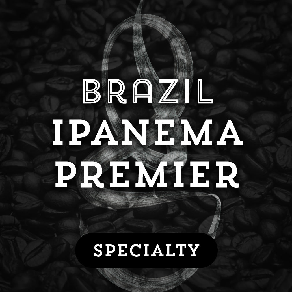 Brazil Ipanema Premier - Premium Coffee from $20. Shop now at Grind Roast Masters