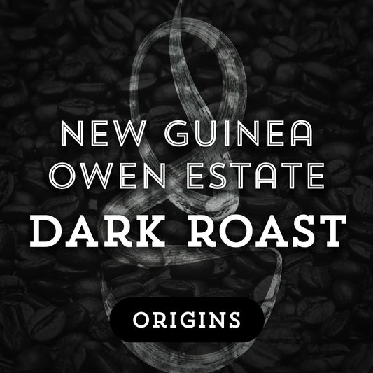 New Guinea Owen Estate Dark Roast - Premium Coffee from $16. Shop now at Grind Roast Masters