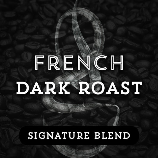 French Dark Roast - Premium Coffee from $16. Shop now at Grind Roast Masters