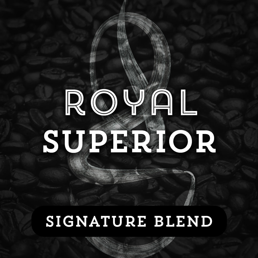 Royal Superior - Premium Coffee from $15.00. Shop now at Grind Roast Masters